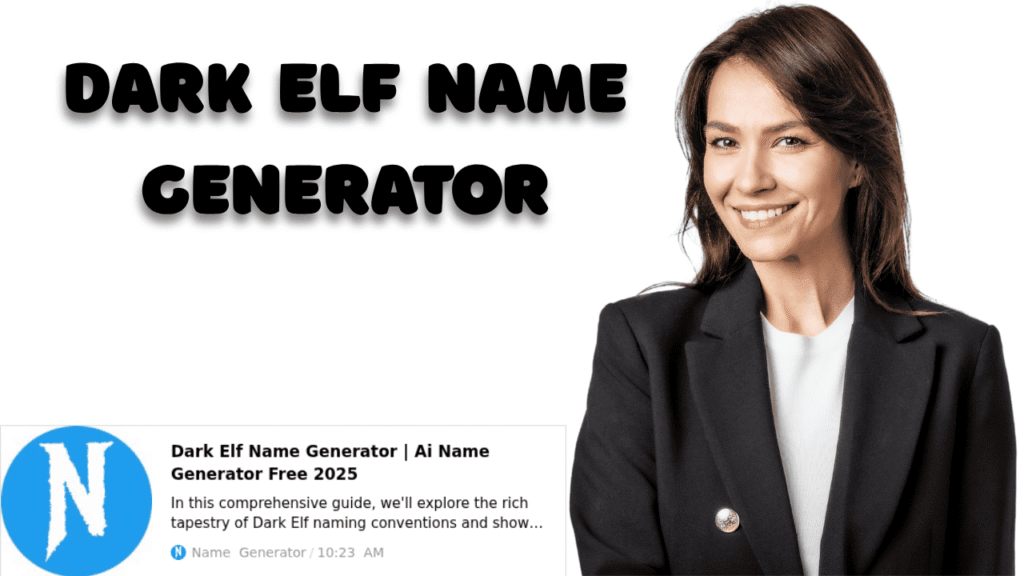 Dark Elf Name Generator